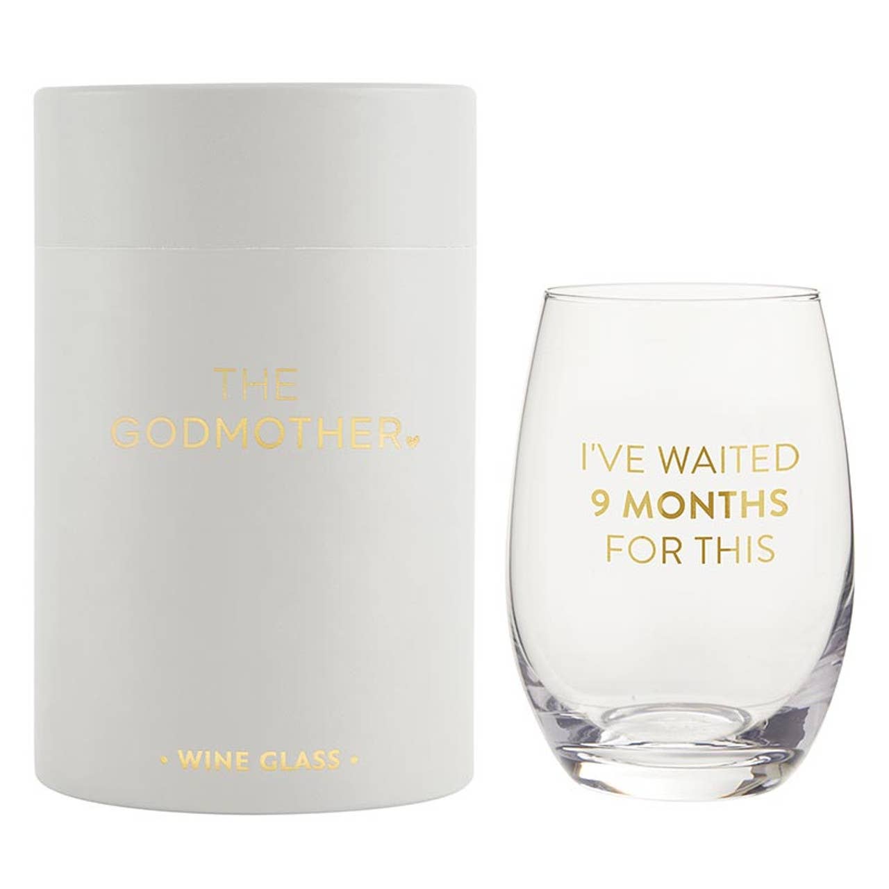 Wine Glass - I've Waited 9 Months For This
