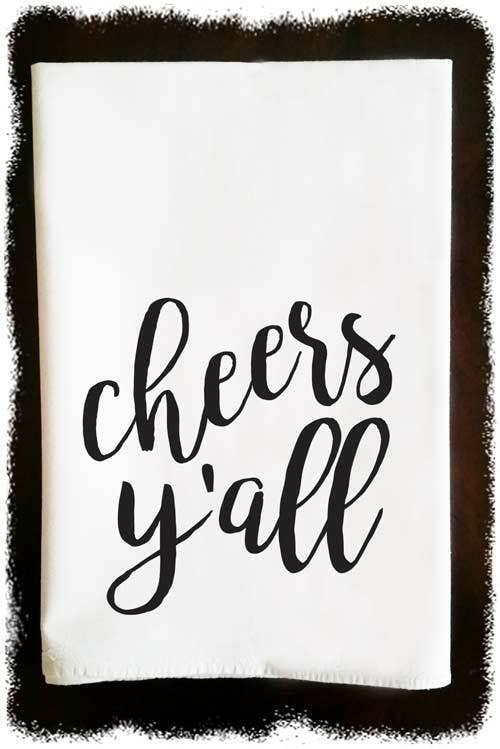 Cheers Y'all Tea Towel