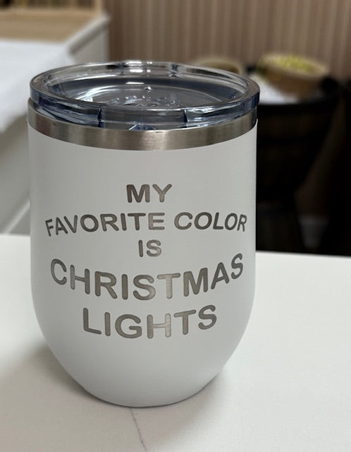 My Favorite Color is Christmas Lights Stainless Steel 12 oz Tumbler