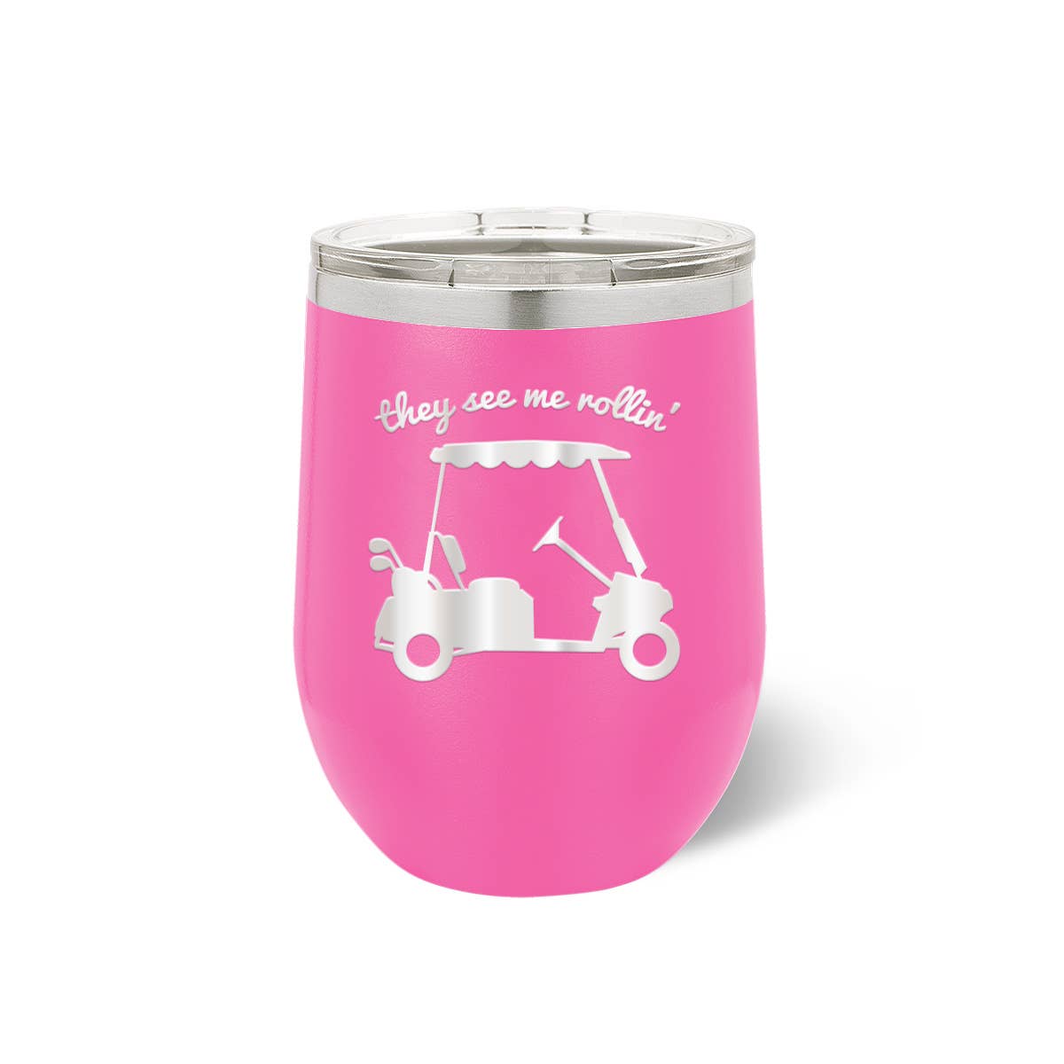 They See Me Rollin' Golf Cart Pink 12oz Tumbler