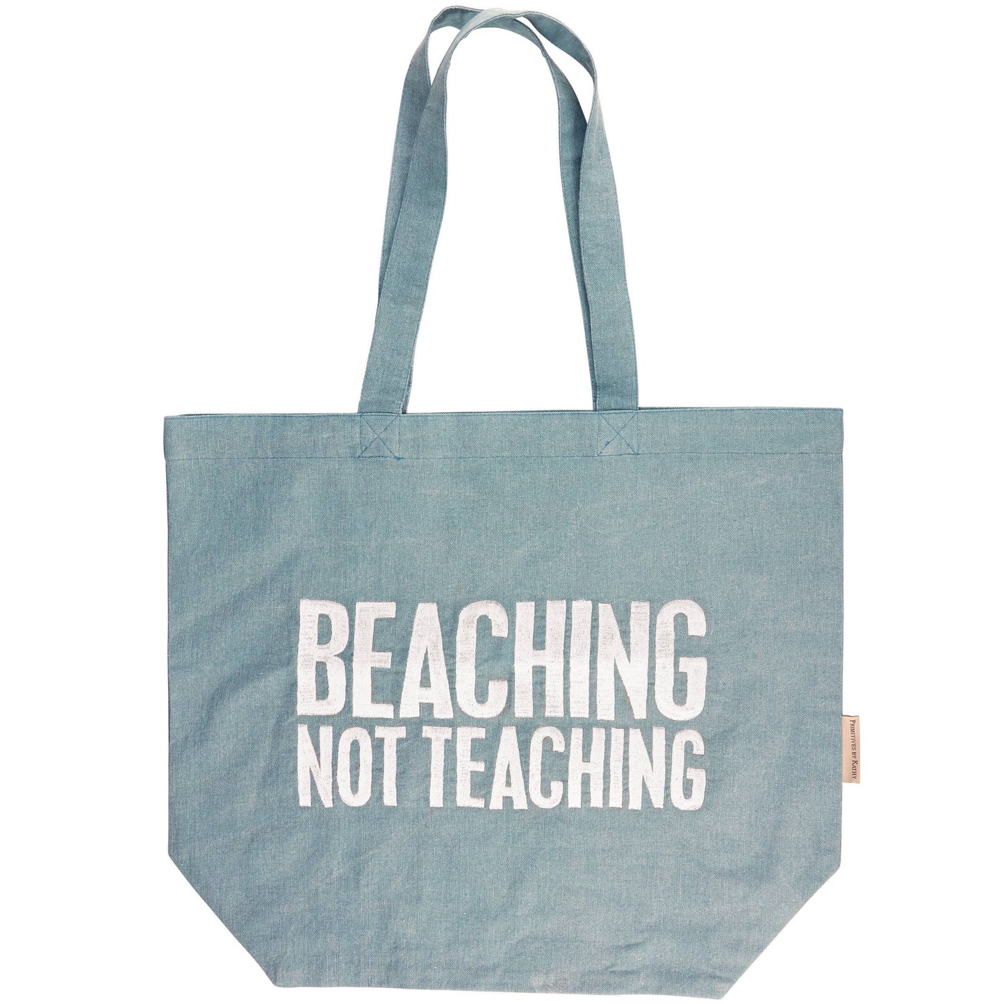 Beaching Not Teaching Tote