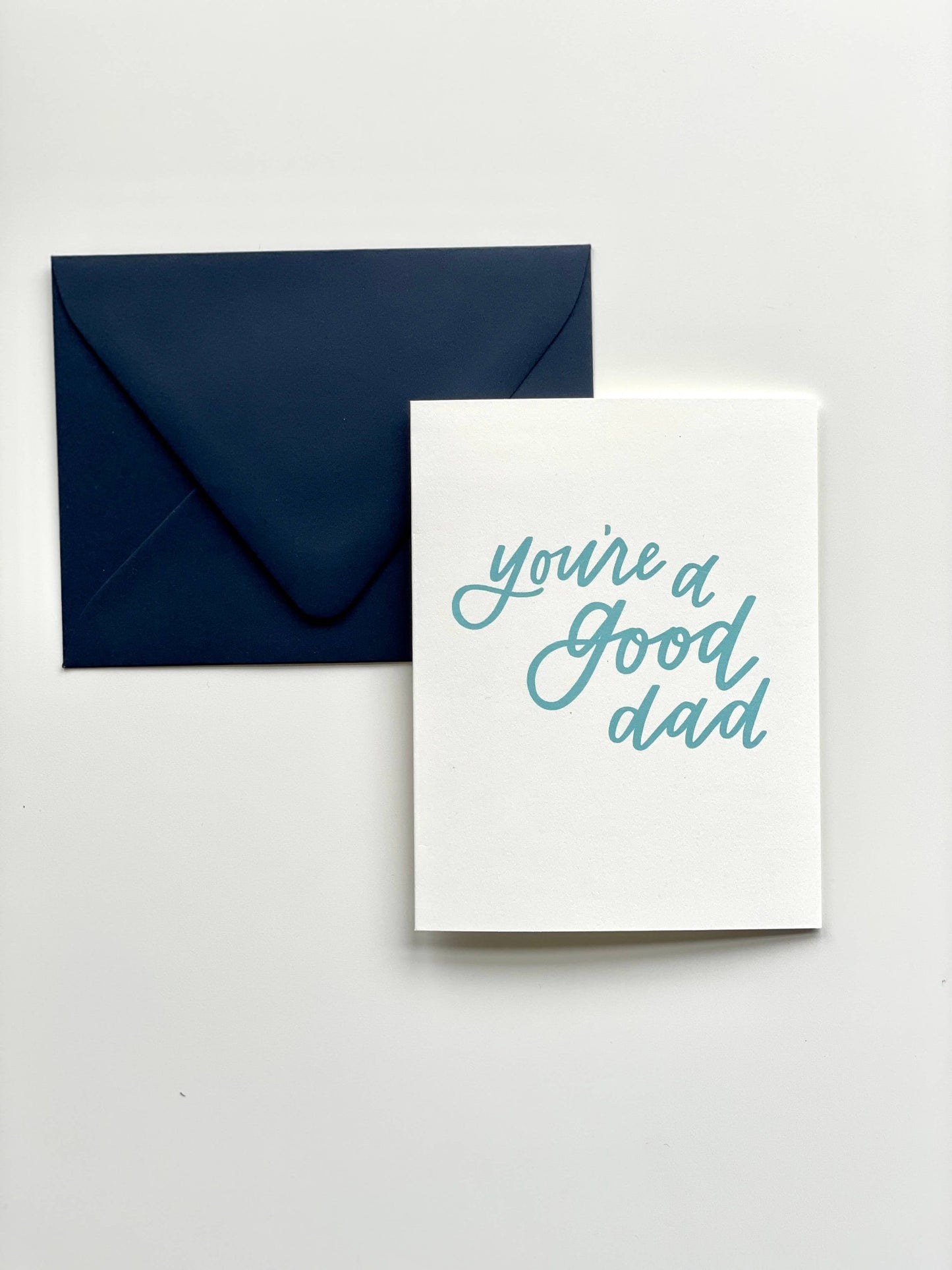 You're a Good Dad Greeting Card