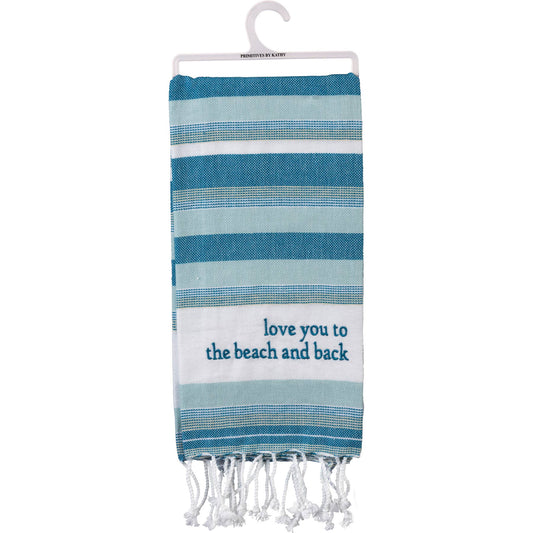 Love You To The Beach And Back Kitchen Towel