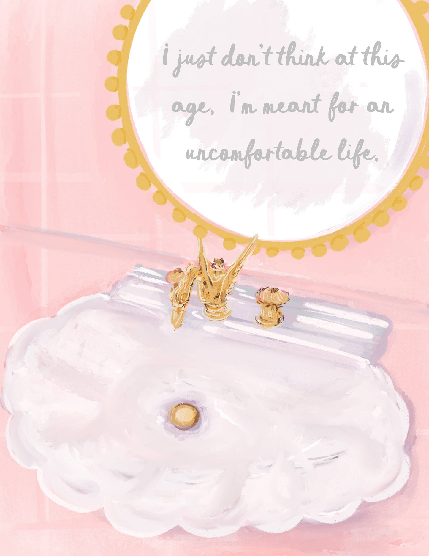 UNCOMFORTABLE LIFE - Art Print