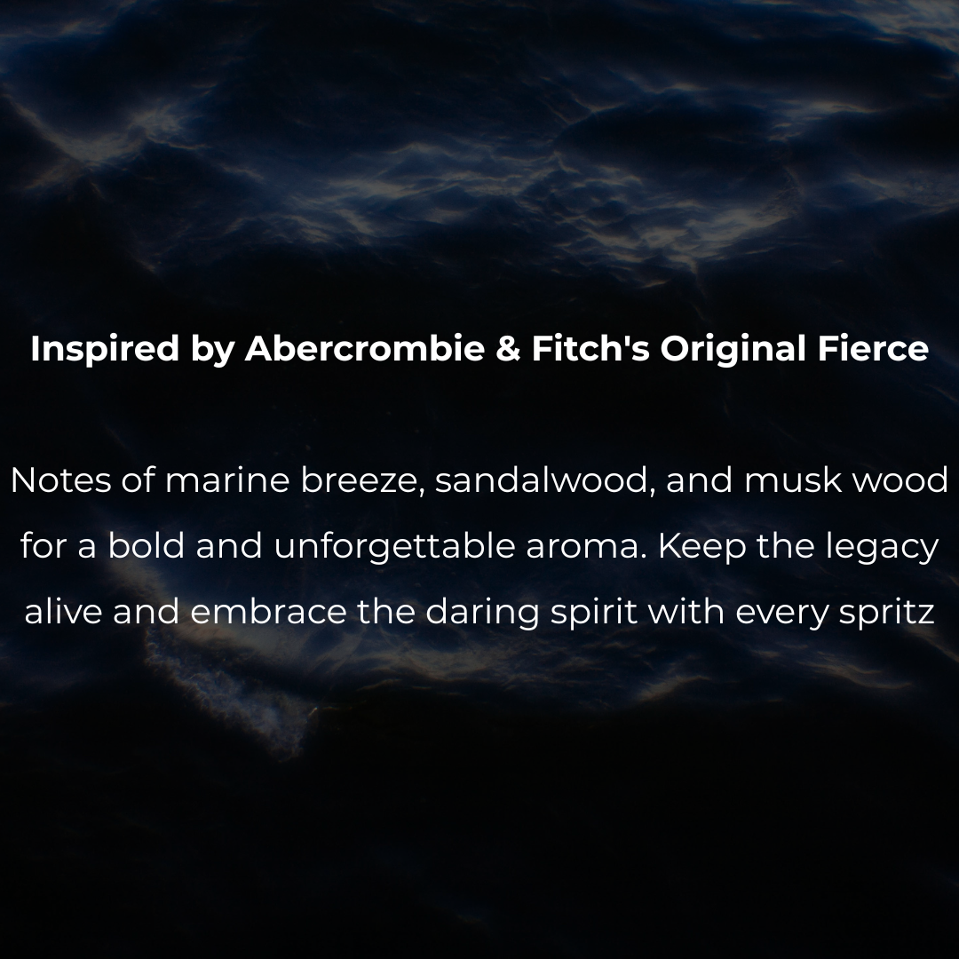 Atlantis Inspired by Fierce by A&F