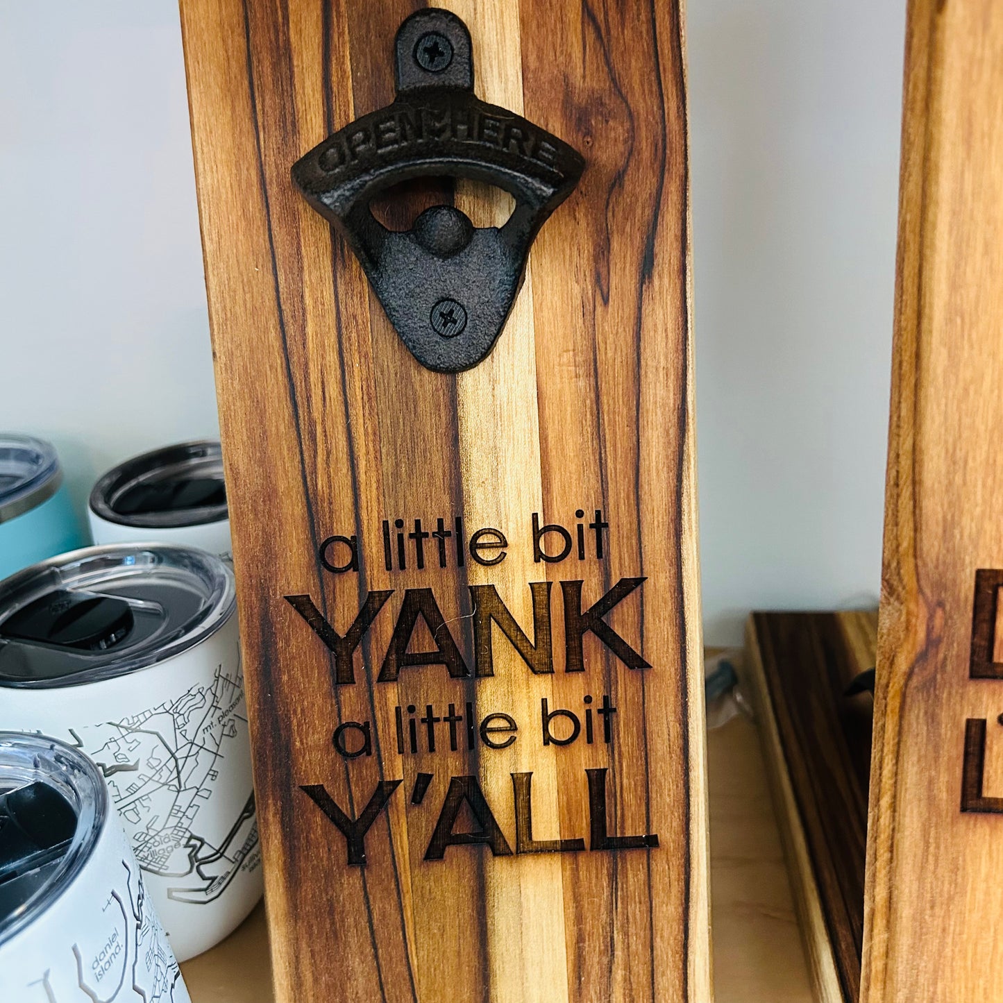 "A little bit yank, a little bit y'all" Wall Bottle Opener