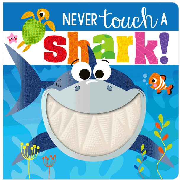 Board Book Never Touch a Shark!