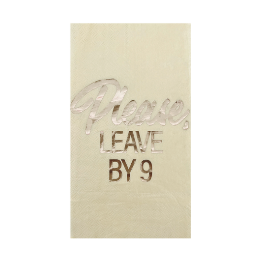 "Please Leave By Nine" Cocktail Napkins - 20 Pk.