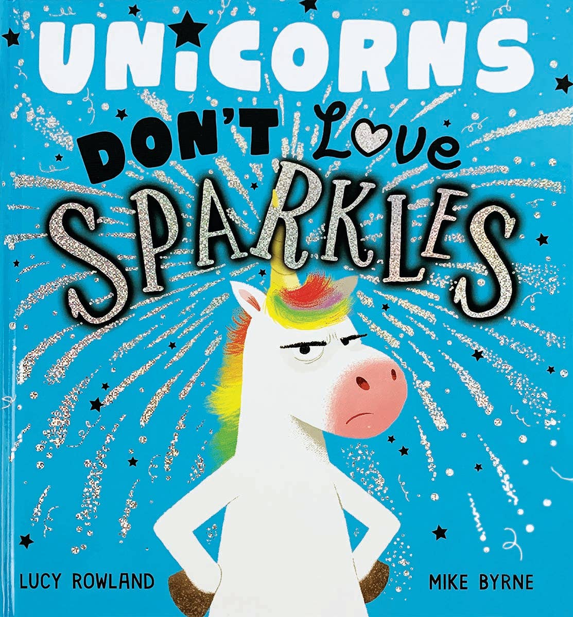 Unicorns Don't Love Sparkles