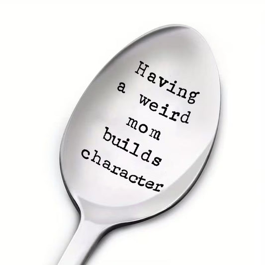 Having a Weird Mom Build Character Vintage Stamped Spoon